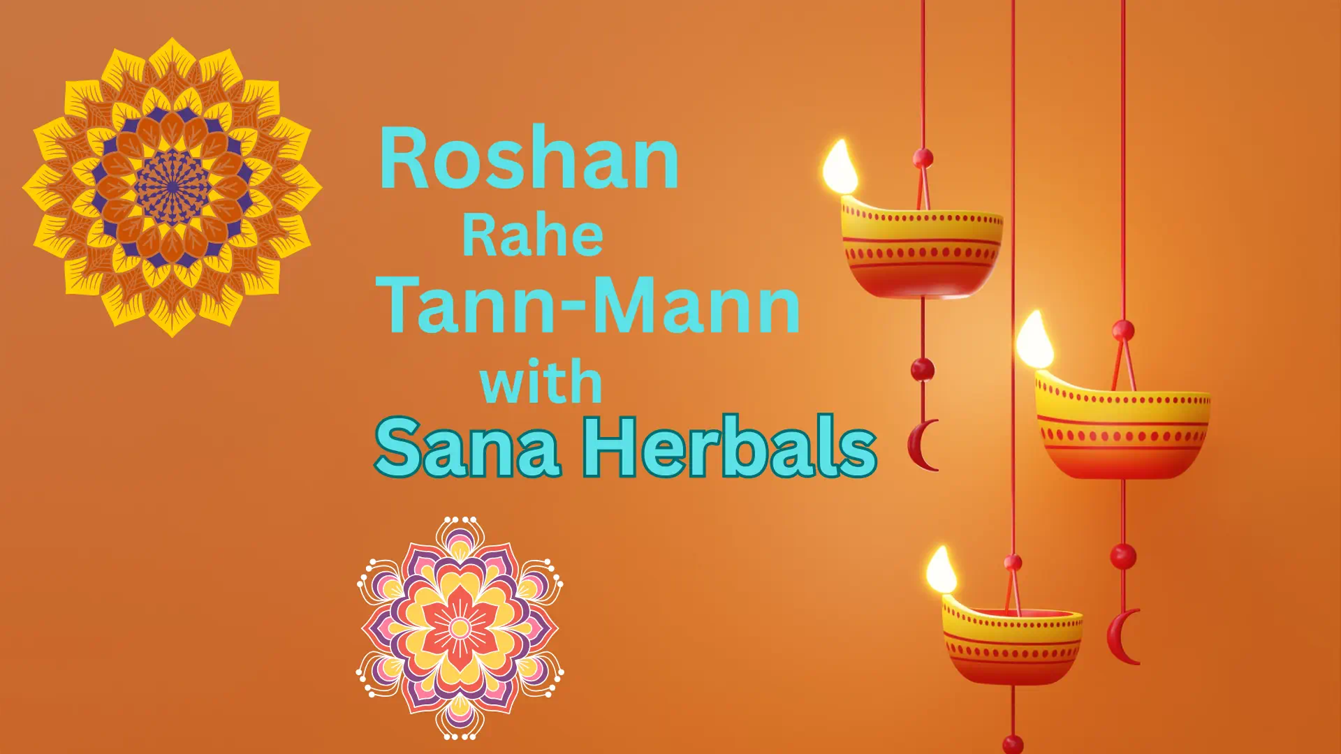 Celebrate Diwali with Sana Herbals Dehlvi Remedies