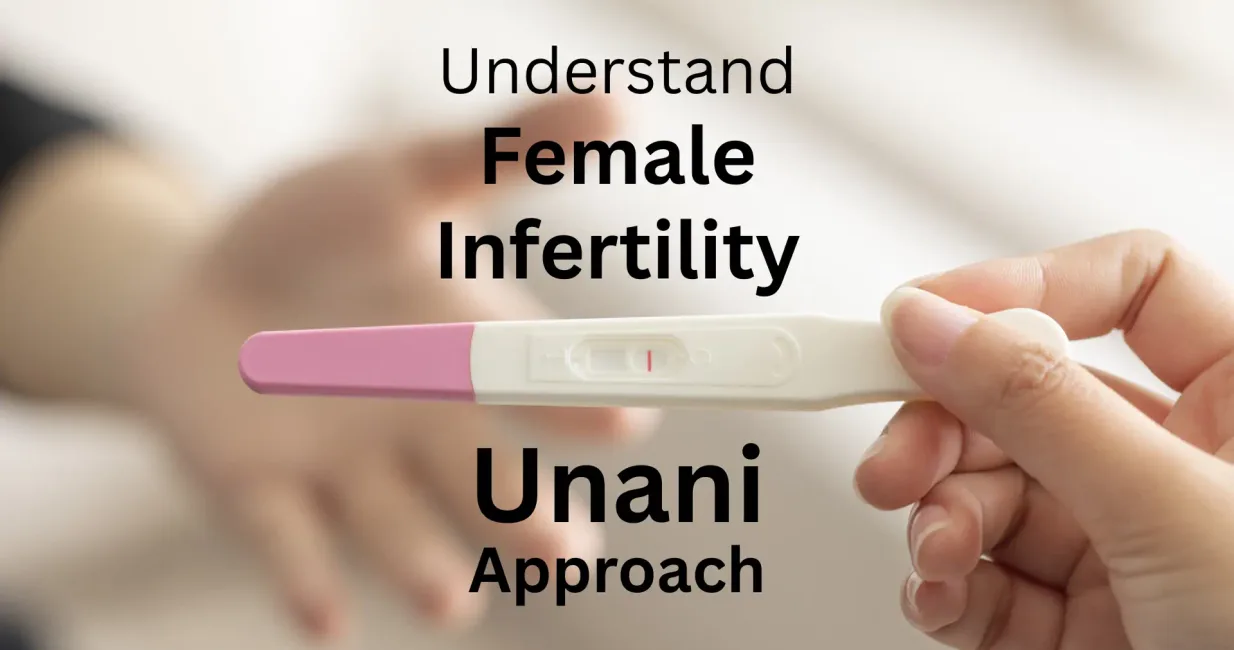 Feture image for blog understand female infertility: Unani Approach